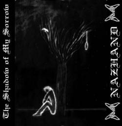 Nazhand : The Shadow of My Sorrow